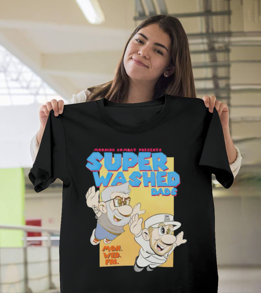Morning Kombat Presents Super Washed Dads Mon Wed Fri T-Shirt