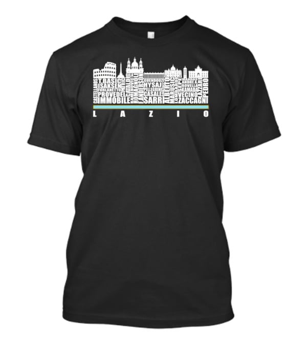Lazio City Skyline With Player Names Immobile Sarri Pedro Zaccagni Icons T-Shirt