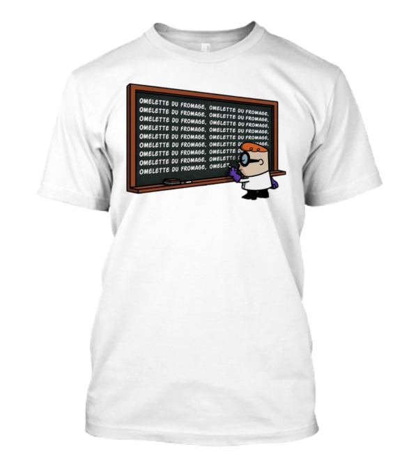 Omelette Du Fromage Chalkboard Cartoon Character Writing T-Shirt