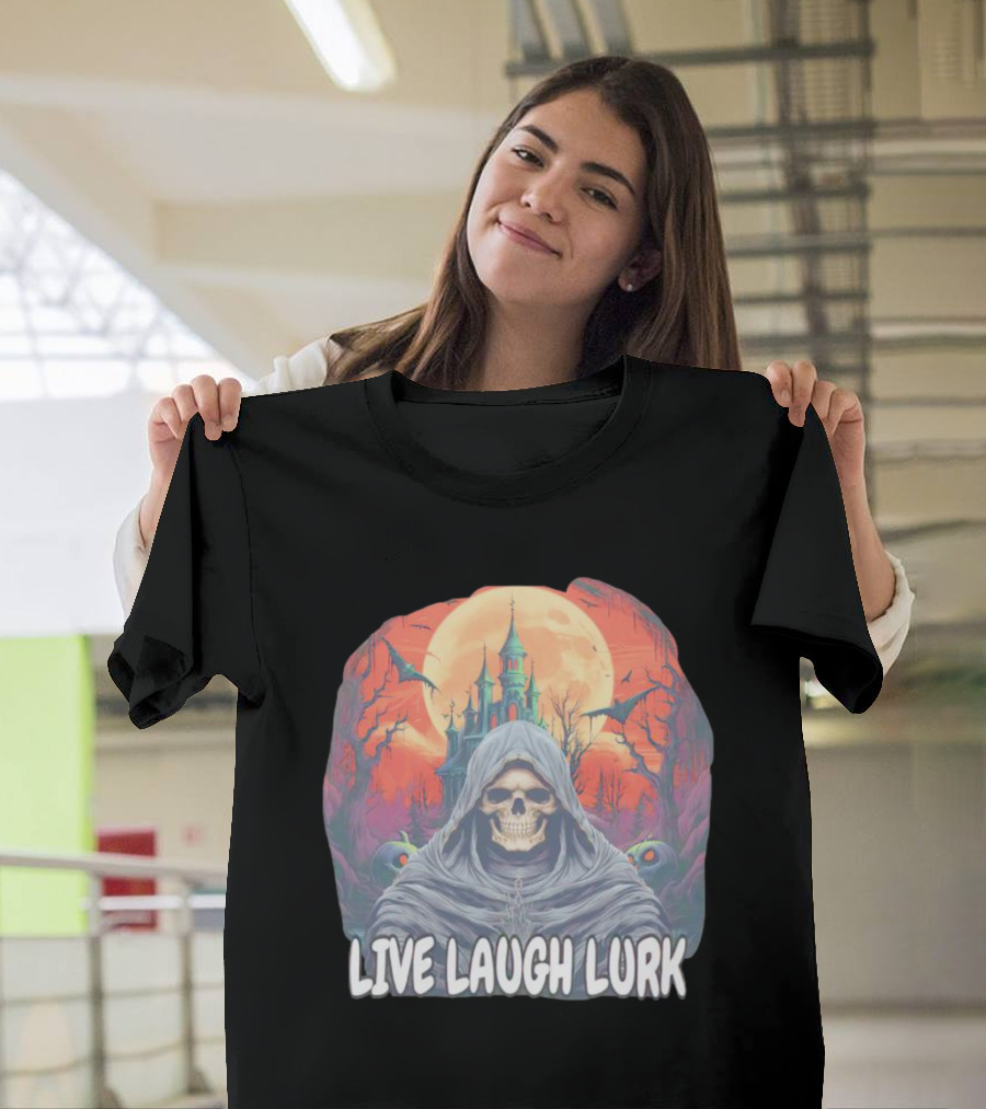 Live Laugh Lurk Skeleton Haunted Castle Bats Full Moon T-Shirt