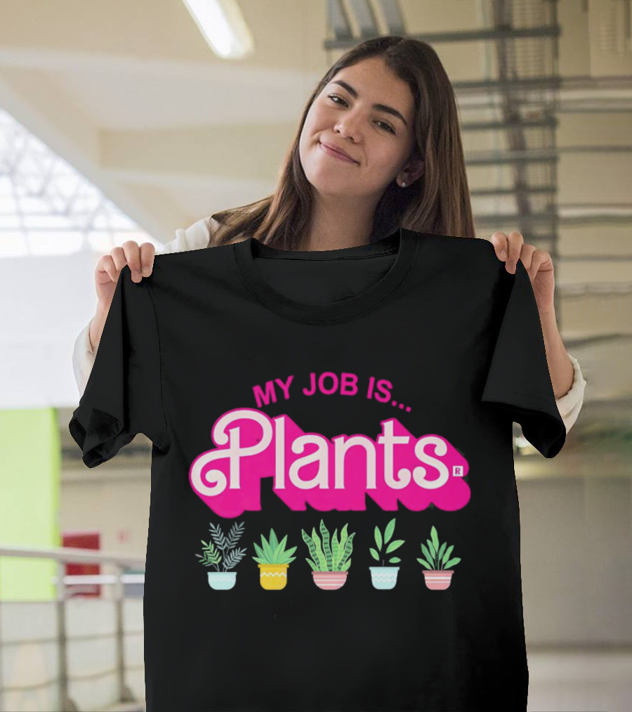 Barbie Plants My Job Is Plants Pink Logo With Potted Greenery T-Shirt