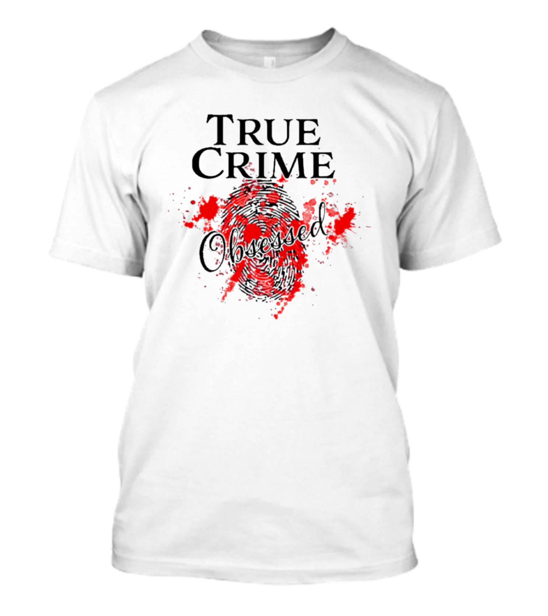True Crime Obsessed Fingerprints Blood T-Shirt