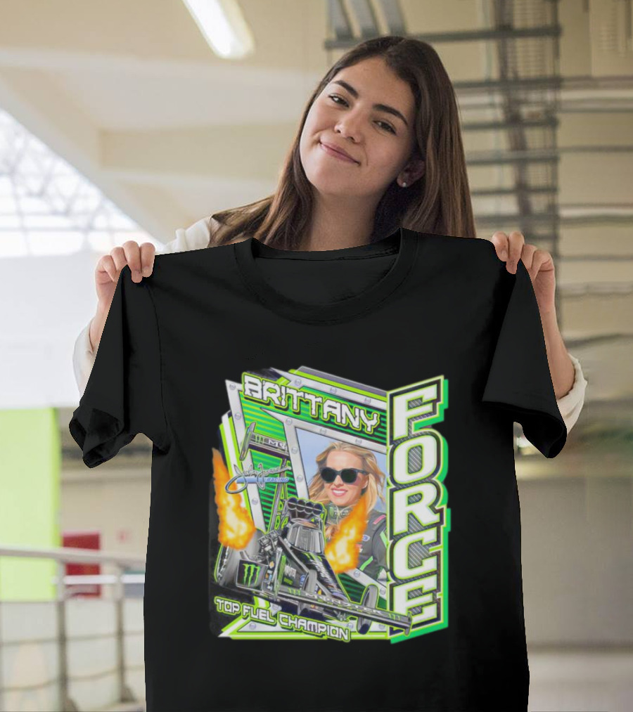 Brittany Force Top Fuel Champion Signature Racing T-Shirt