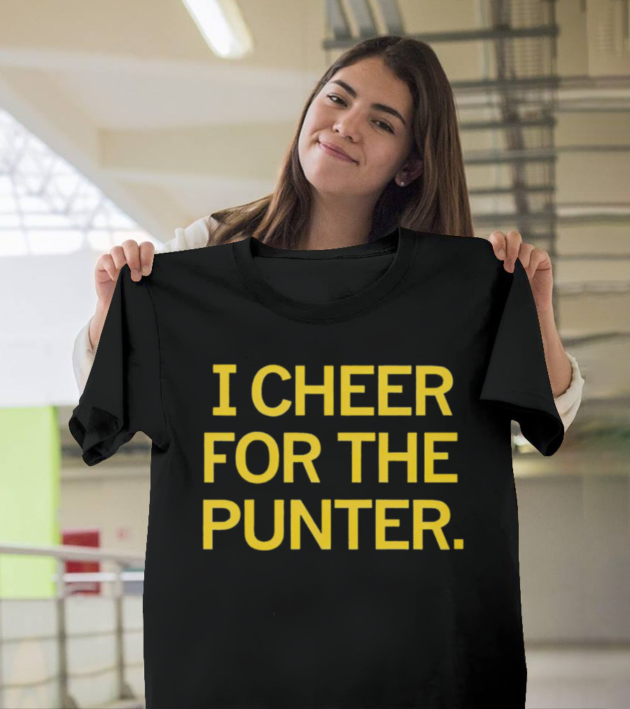 I Cheer for the Punter Football Fan Support T-Shirt