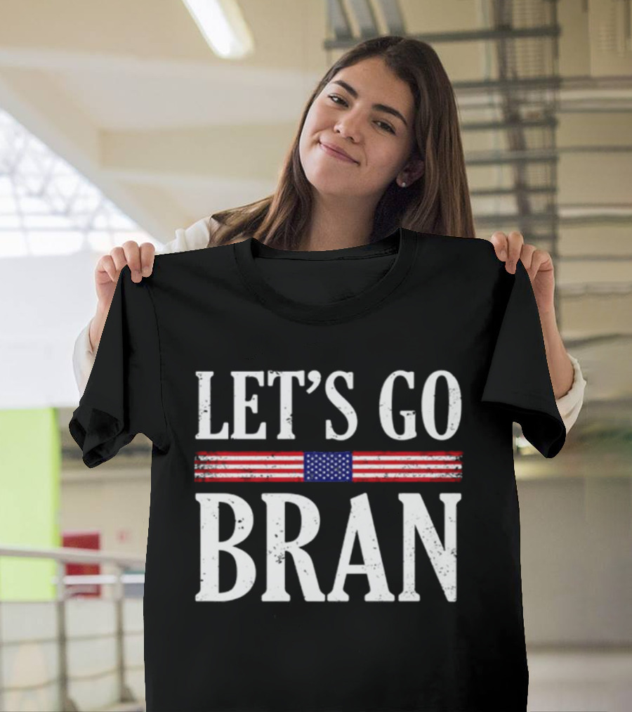 Let’s Go Bran Funny Saying Vintage US Flag T-Shirt
