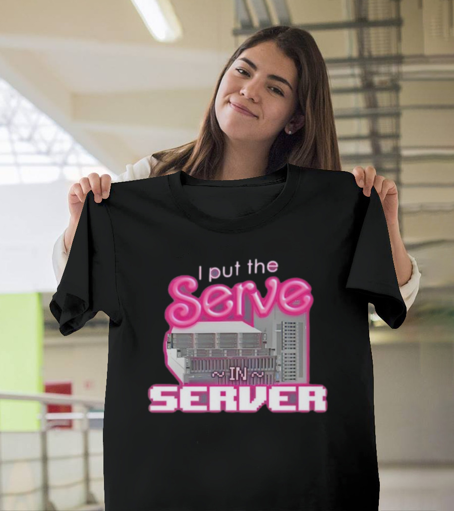 I Put the Serve in Server Computer Science Retro Tech Joke T-Shirt