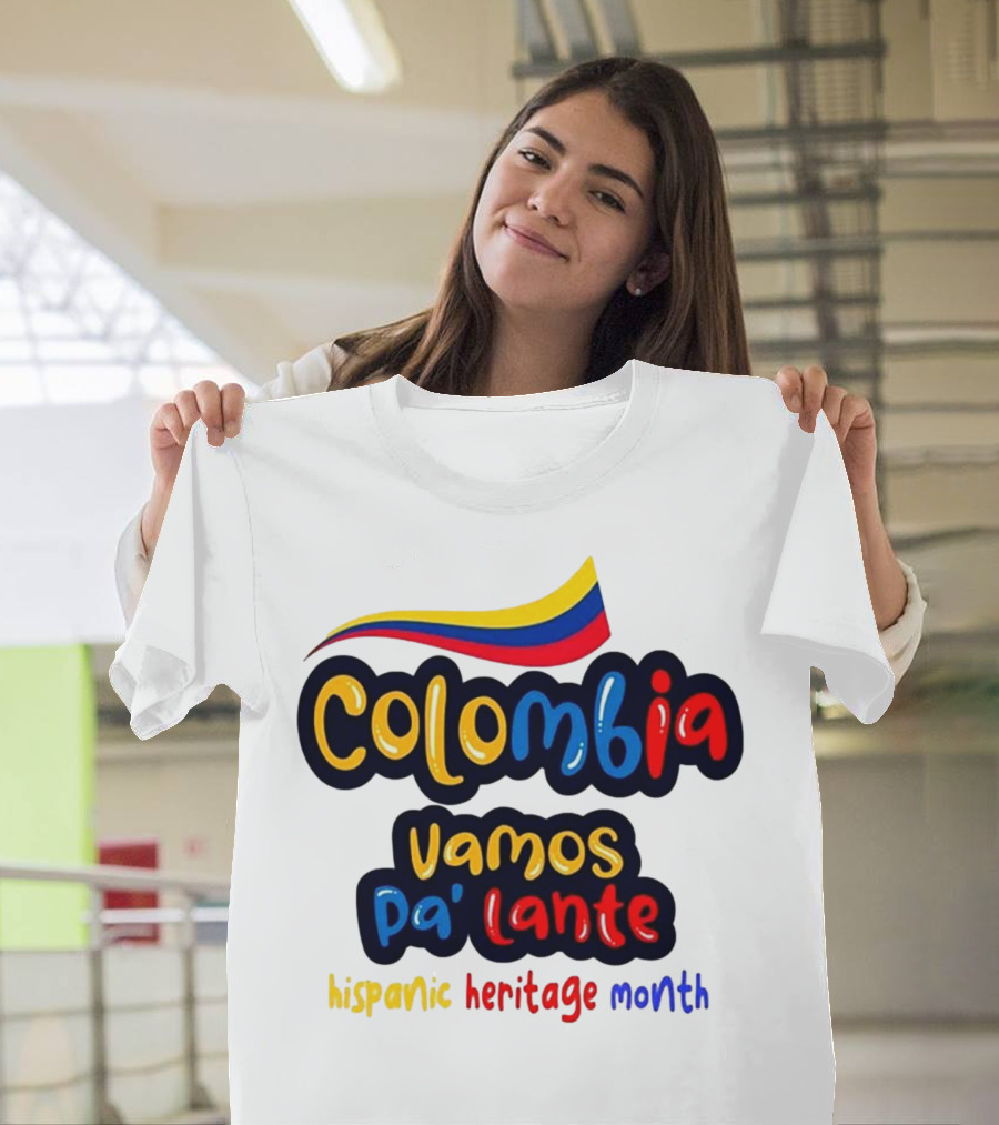 Colombia Vamos Pa'lante Hispanic Heritage Month T-Shirt