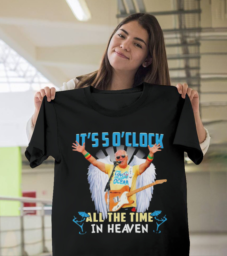 It's 5 O'Clock All the Time in Heaven Jimmy Buffett Wings Guitar Ocean T-Shirt