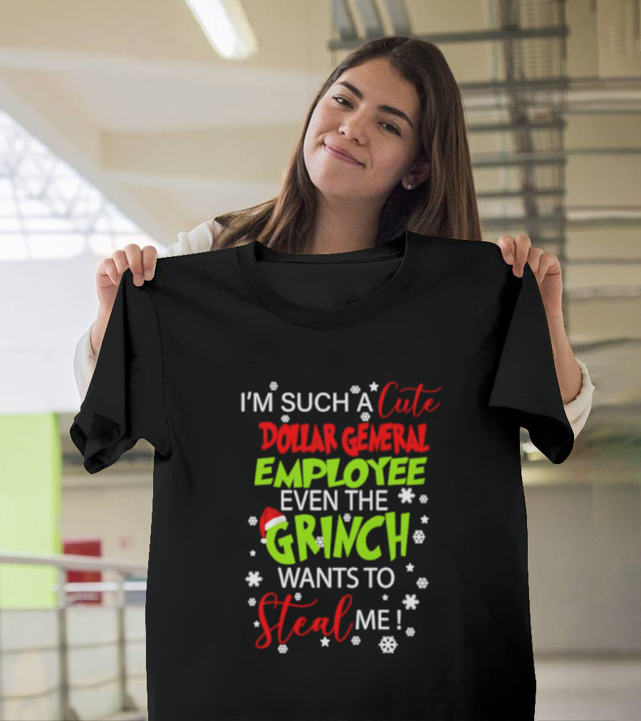 I’m Such A Cute Dollar General Employee Even The Grinch Wants To Steal Me Snowflakes Santa Hat T-Shirt