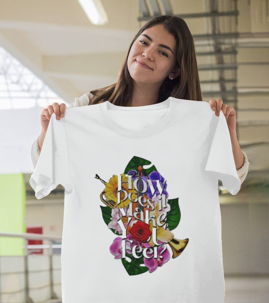 How Does It Make You Feel with Colorful Trumpets and Flowers T-Shirt