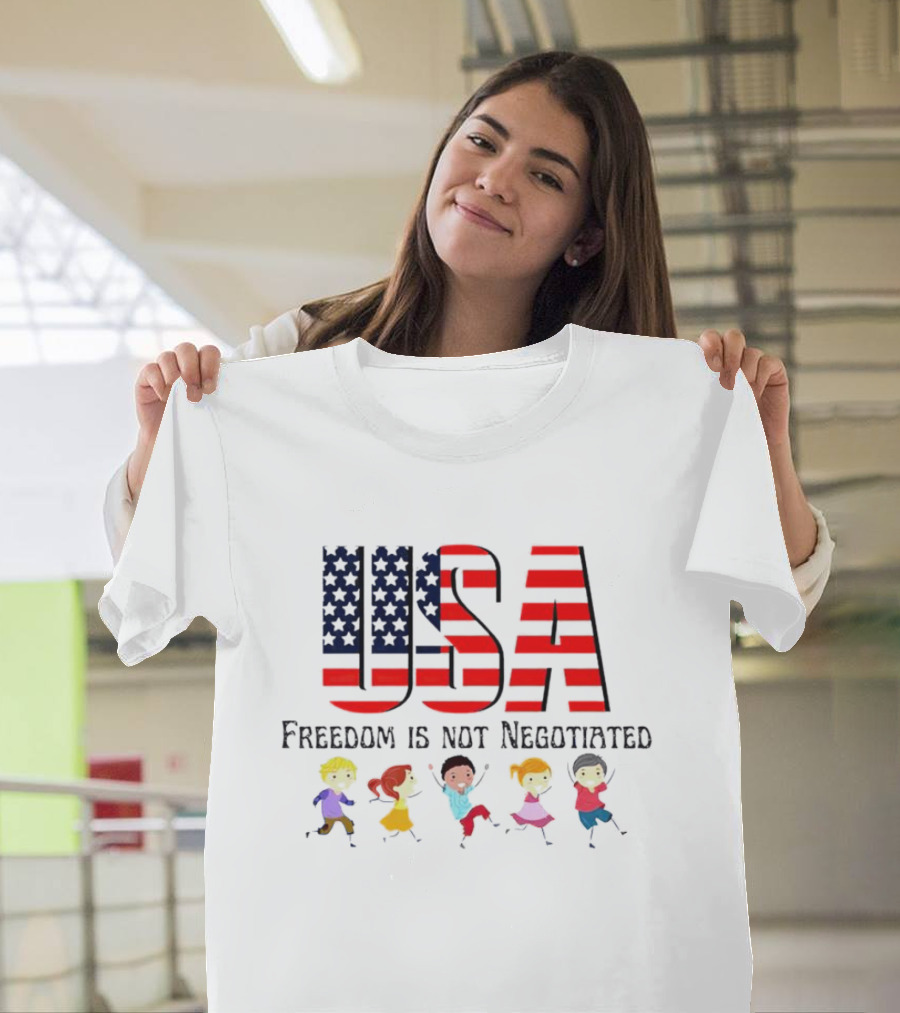 USA Freedom Is Not Negotiated American Flag Children T-Shirt