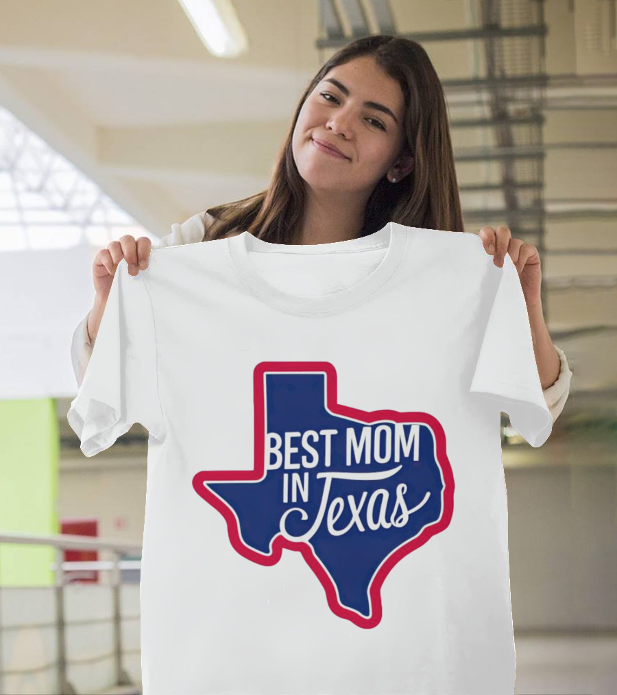 Best Mom In Texas State Shape With Red Border T-Shirt