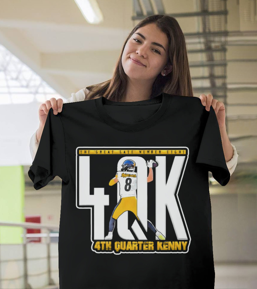 4th Quarter Kenny The Great Late Number Eight T-Shirt