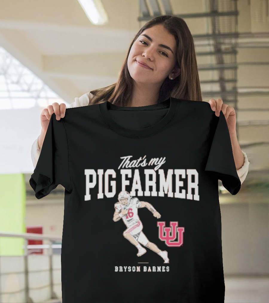 Utah Football Bryson Barnes That’s My Pig Farmer with UU T-Shirt