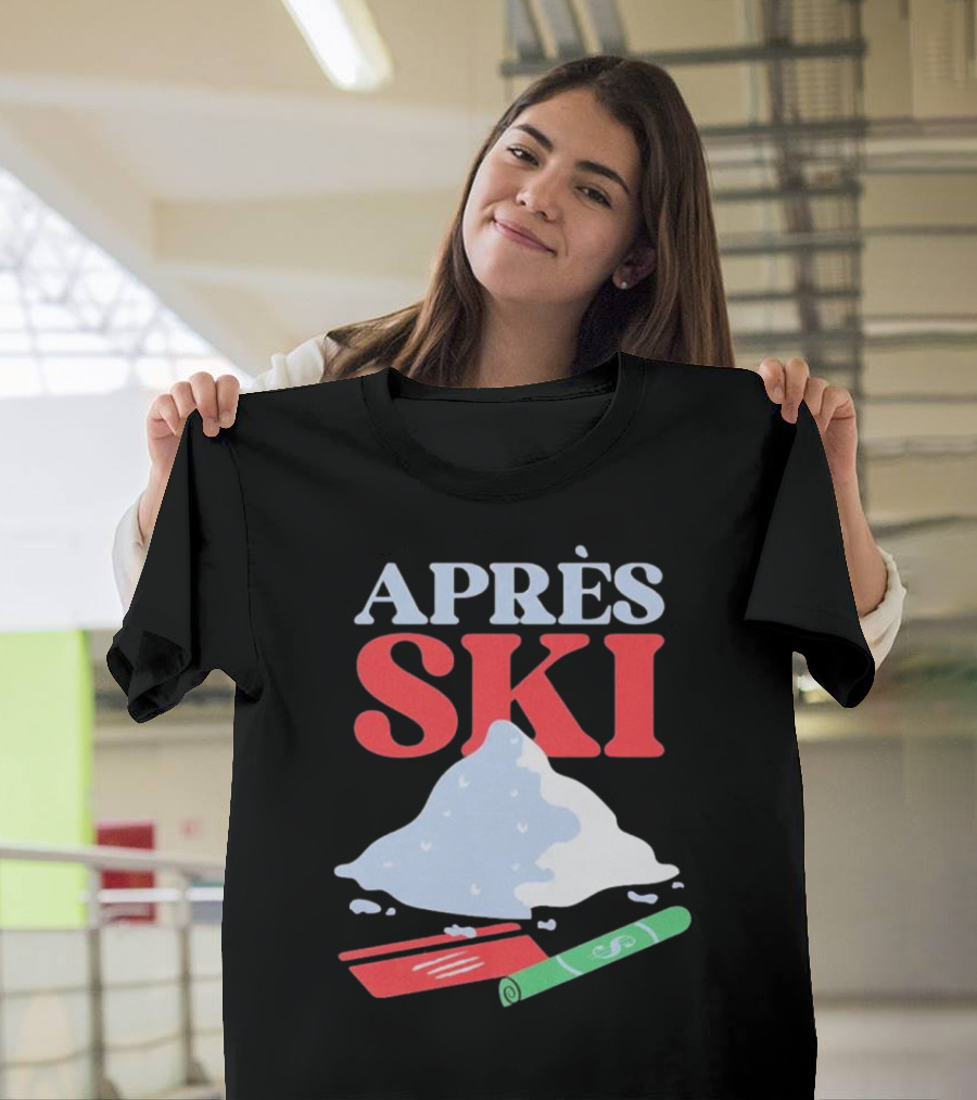 APRÈS SKI Snow Powder Enthusiast Fun Adventure T-Shirt