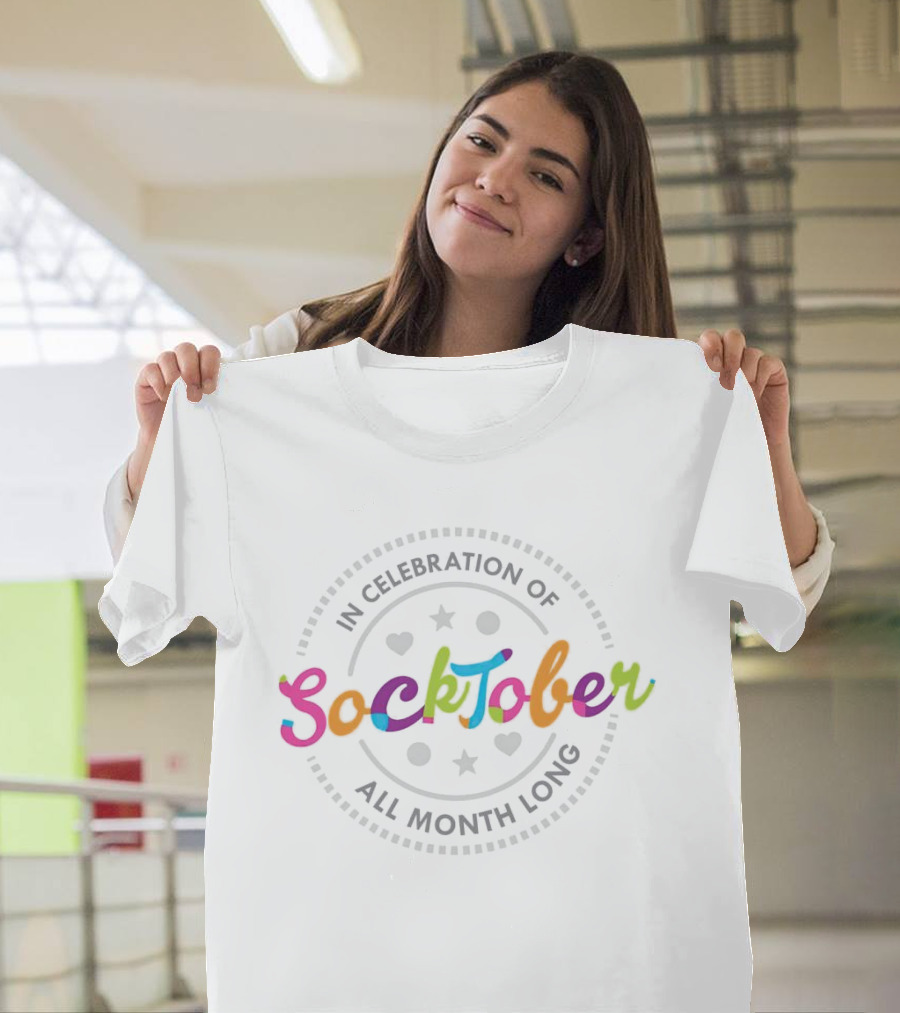 Celebrating Socktober With Colors and Hearts All Month Long T-Shirt