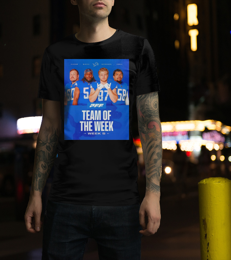 PFF Detroit Lions Glasgow McNeill Hutchinson Sewell Team Of The Week Week 5 T-Shirt