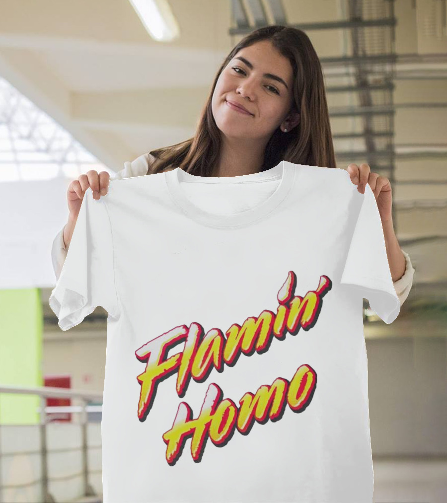 Flamin’ Homo T-Shirt