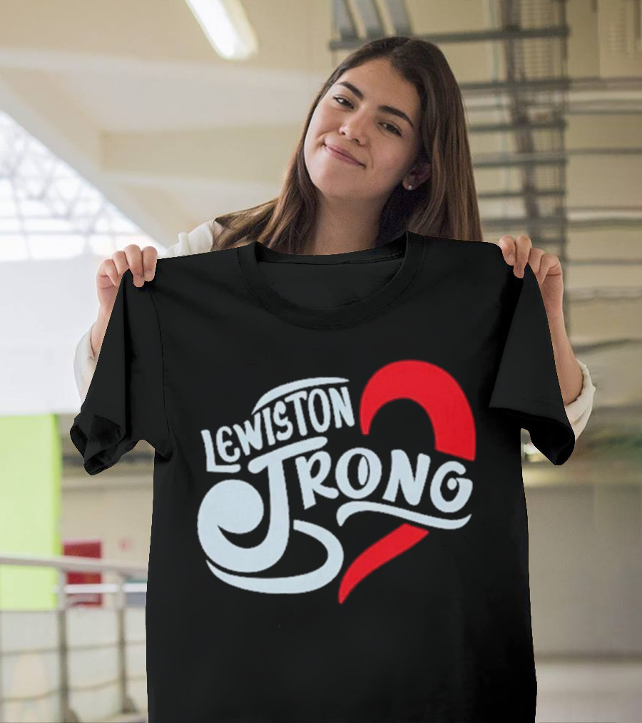 Lewiston Strong Heart Symbol Maine Resilience T-Shirt
