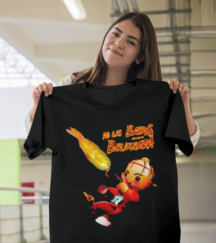 Pa Las Babys Belikeada Flame Throwing Anime Character T-Shirt