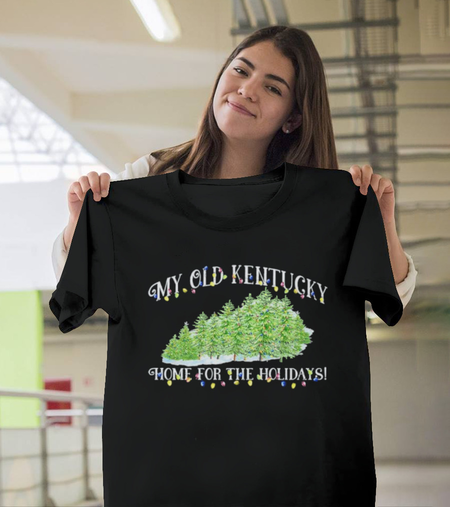 My Old Kentucky Home Holidays Christmas Trees Lights T-Shirt