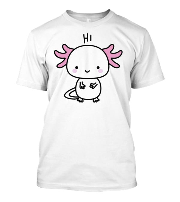 Axolotl Hi Meme Cute Character T-Shirt