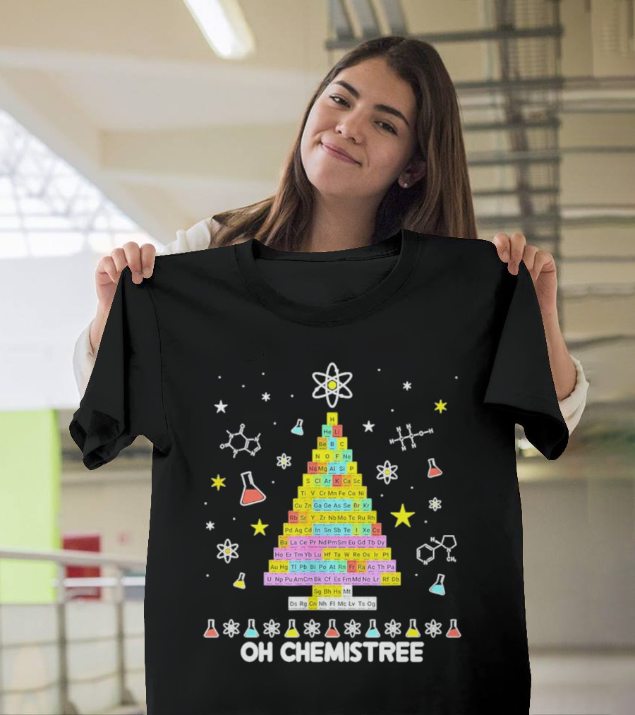 Oh Chemistree Christmas Tree Periodic Table Science Festive Chemistry Elements T-Shirt
