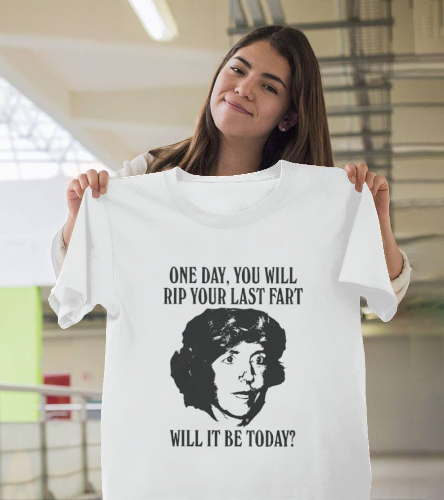 One Day You Will Rip Your Last Fart Will It Be Today Retro Einstein T-Shirt