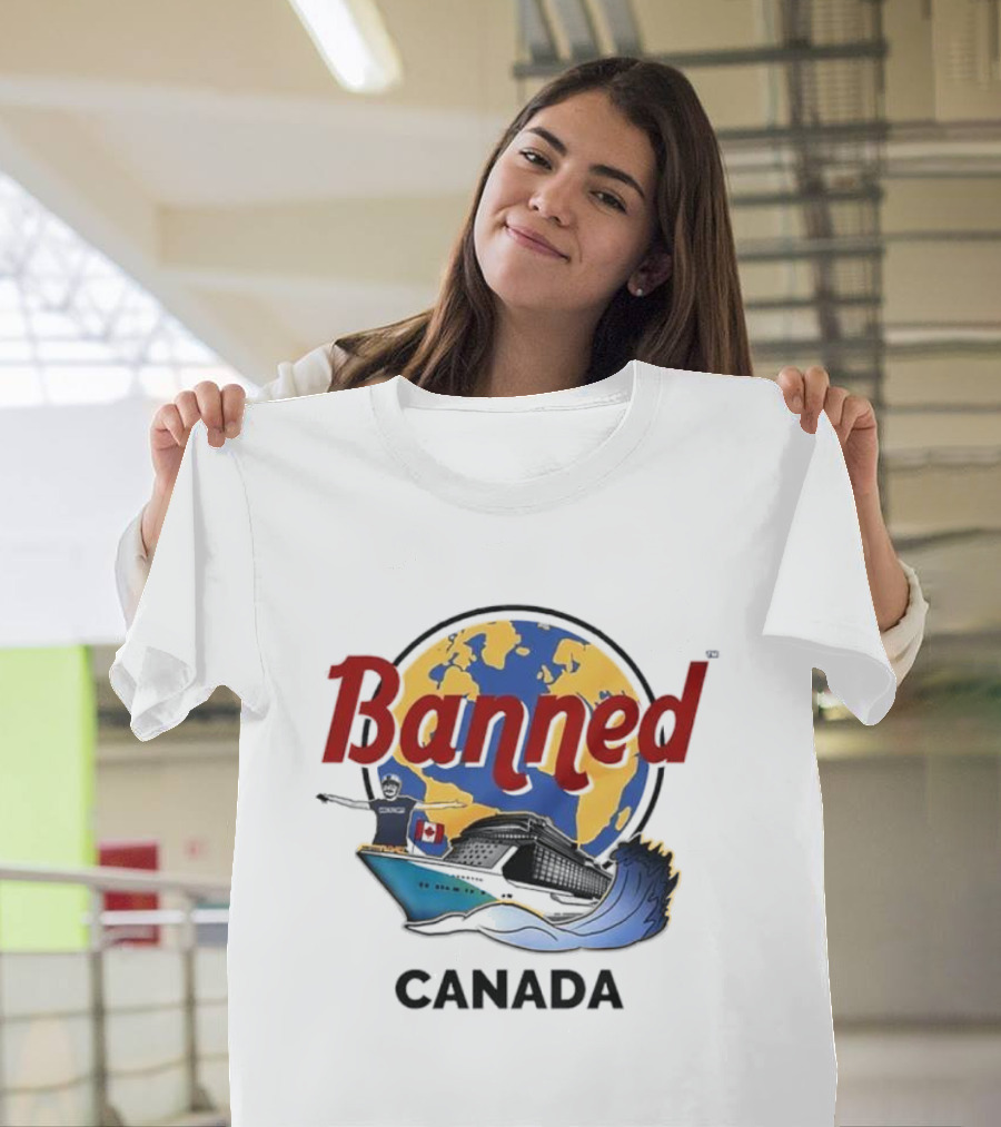 Banned From Canada Map Ship Wave T-Shirt