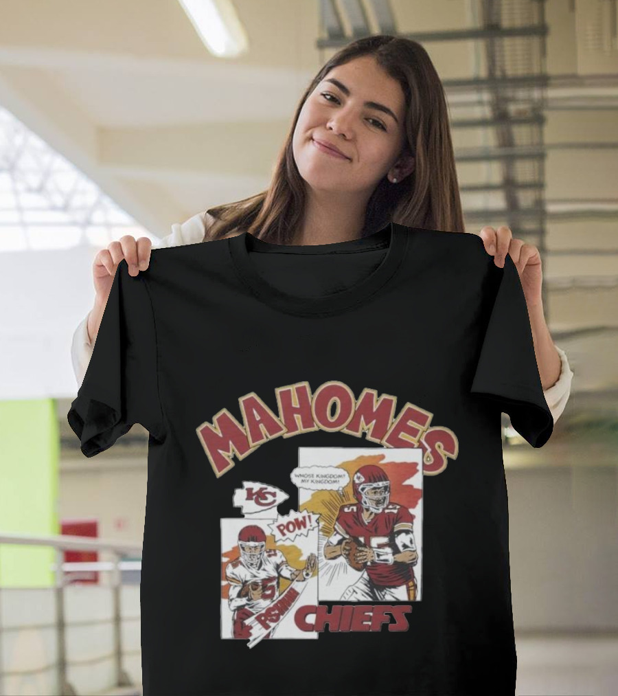 Kansas City Chiefs POW Mahomes Comic Book Whose Kingdom My Kingdom T-Shirt