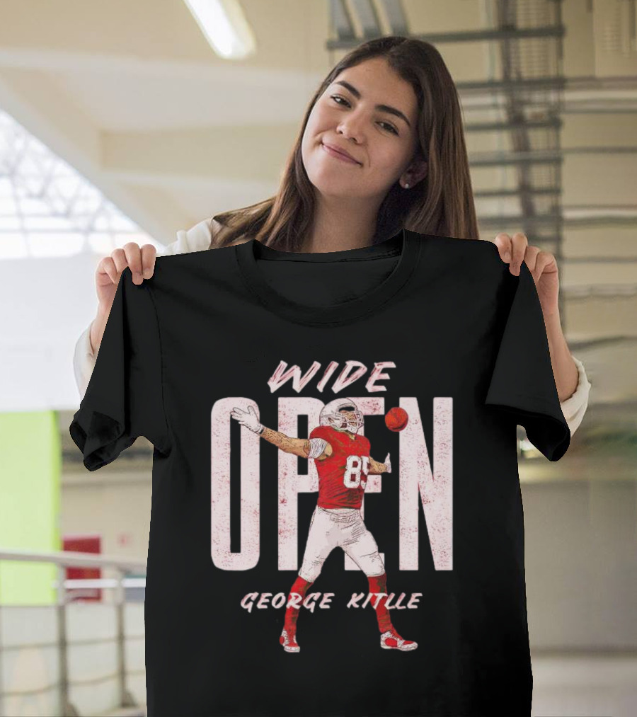 Wide Open George Kittle Football Catch T-Shirt