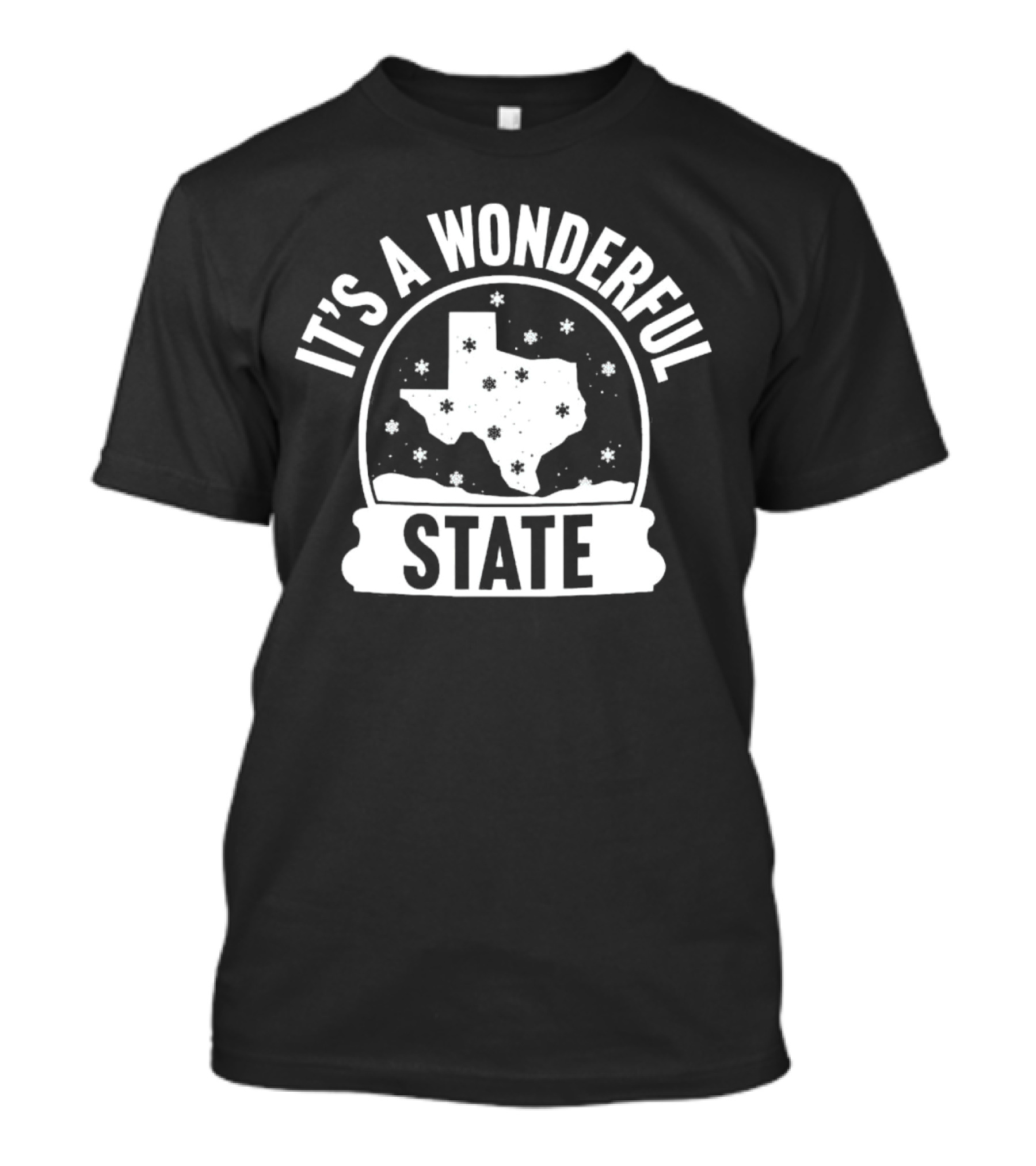 It's A Wonderful State Texas Snow Globe Holiday T-Shirt