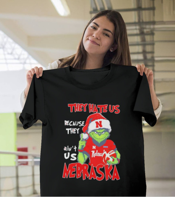 Nebraska Santa Grinch They Hate Us Because They Ain’t Us T-Shirt