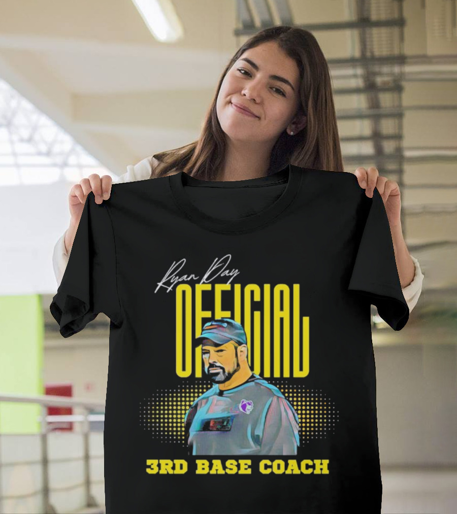 Ryan Day Official 3rd Base Coach T-Shirt