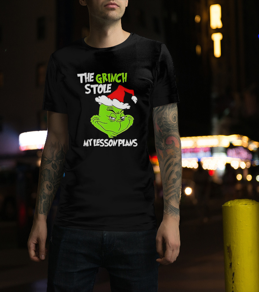 The Grinch Stole My Lesson Plans Christmas Red Hat Green Face T-Shirt