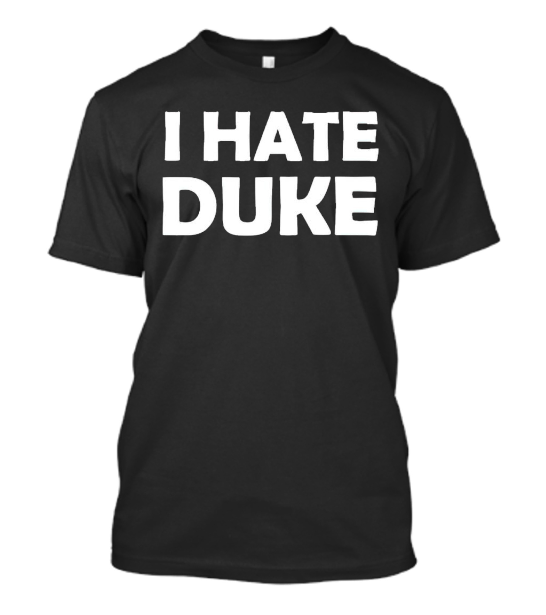 I Hate Duke Rivalry Sports Fan T-Shirt