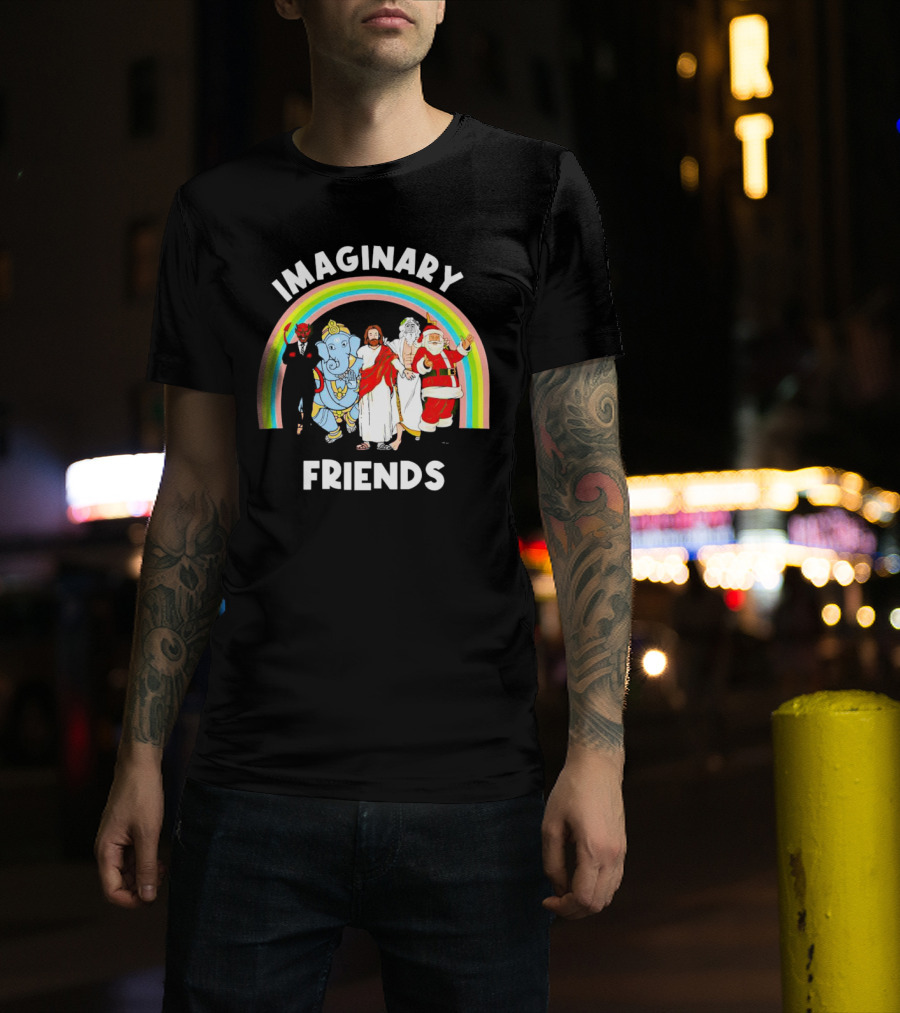 IMAGINARY FRIENDS Rainbow Santa Jesus Ganesh Greek God Devil T-Shirt
