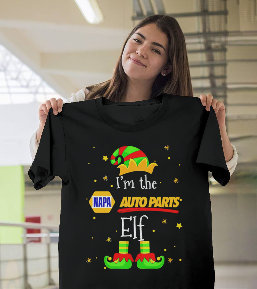 I’m The NAPA Auto Parts Elf Christmas Hat Shoes Stars T-Shirt