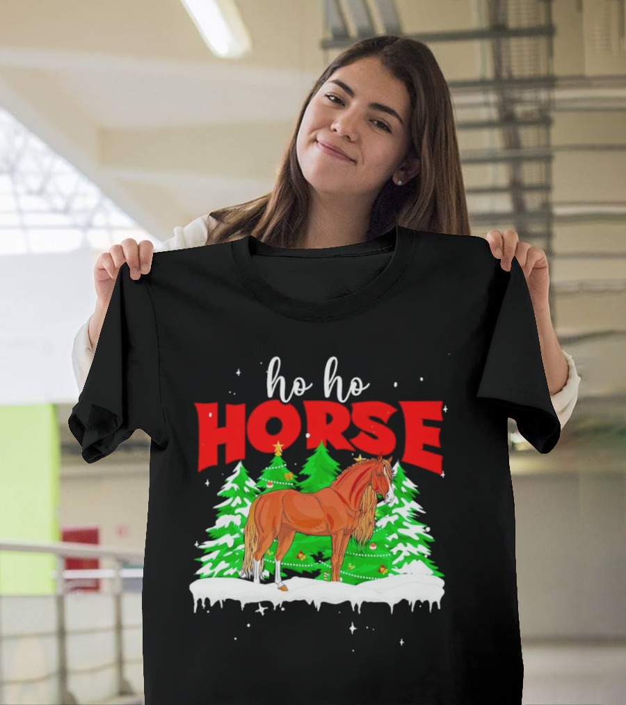 Ho Ho Horse Christmas Trees Snow Holiday T-Shirt