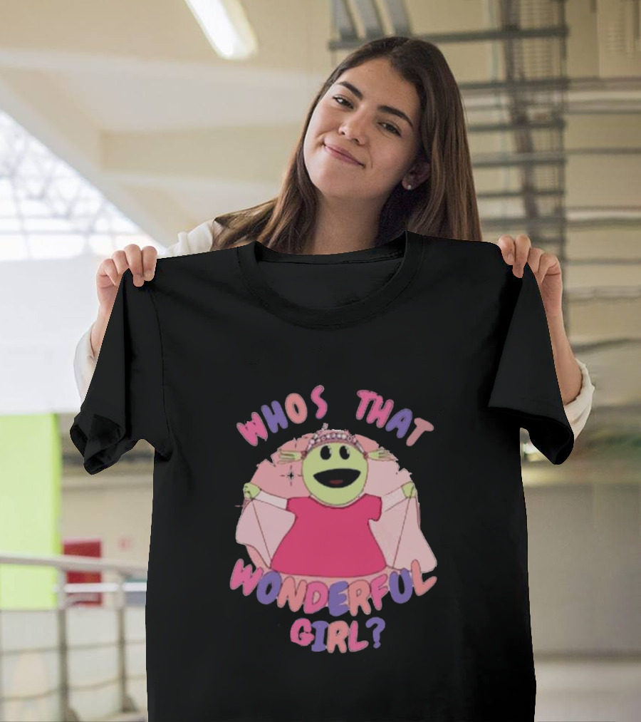 Nanalan Princess Who's That Wonderful Girl? T-Shirt