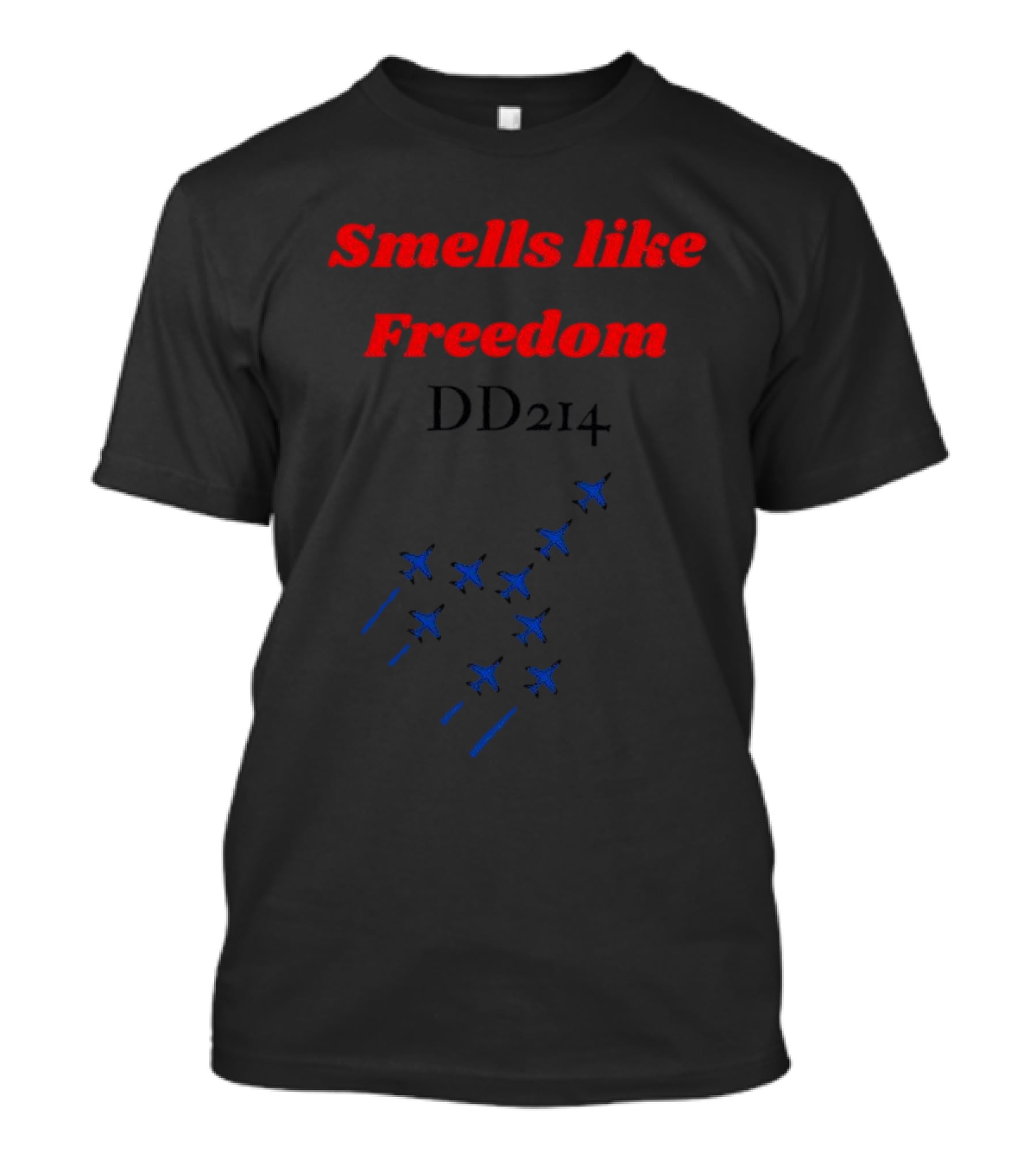 Smells Like Freedom DD214 Military Jets Formation T-Shirt