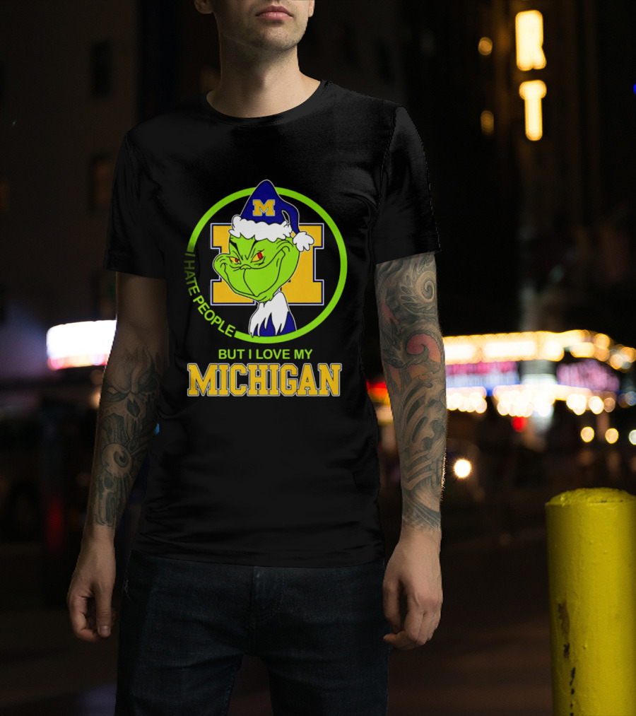 I Hate People But I Love My Michigan Grinch M Santa Hat T-Shirt