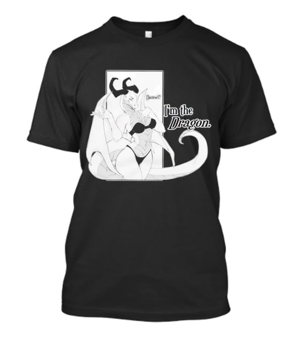 Damsel I'm The Dragon T-Shirt