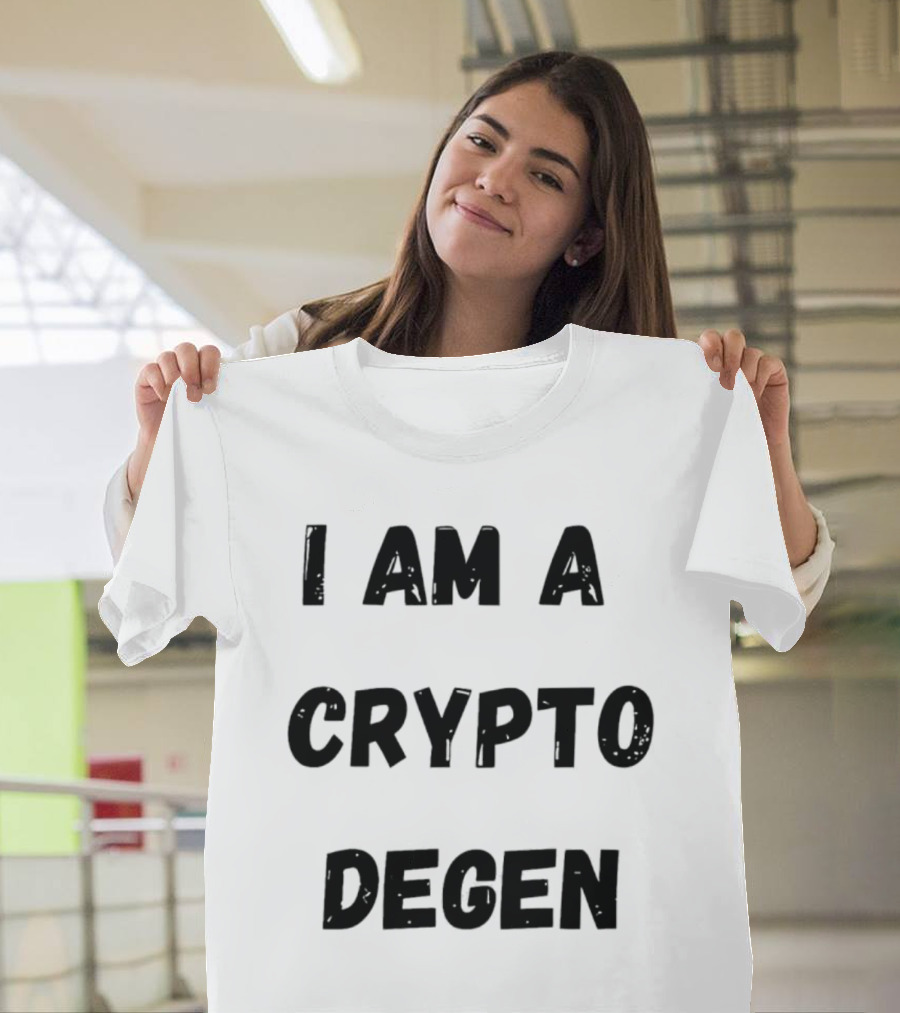 I Am A Crypto Degen Blockchain Enthusiast T-Shirt