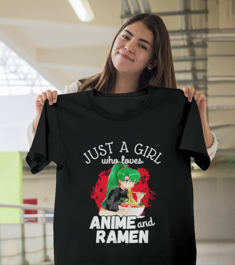 Just A Girl Who Loves Anime And Ramen Green-Haired Character Eating Noodles T-Shirt