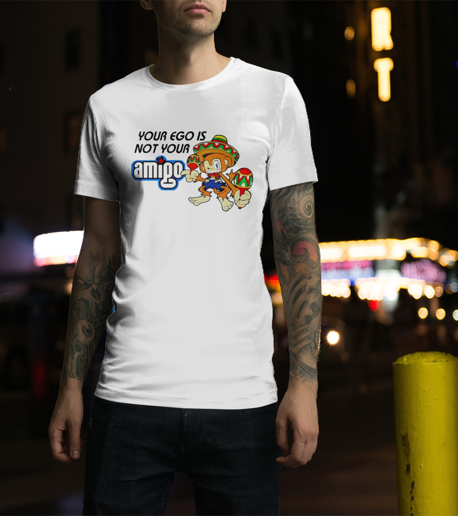 Your Ego Is Not Your Amigo Monkey Sombrero Maracas T-Shirt