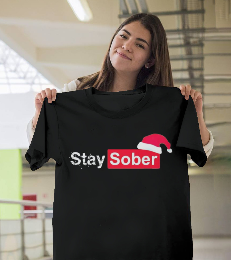 Stay Sober Santa Hat T-Shirt