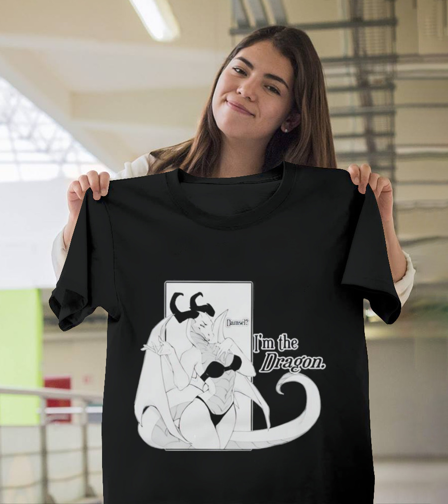Damsel? I'm the Dragon T-Shirt