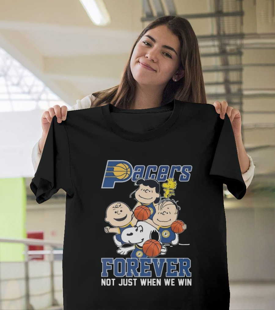 Indiana Pacers Snoopy Charlie Brown Pacers Forever Not Just When We Win T-Shirt
