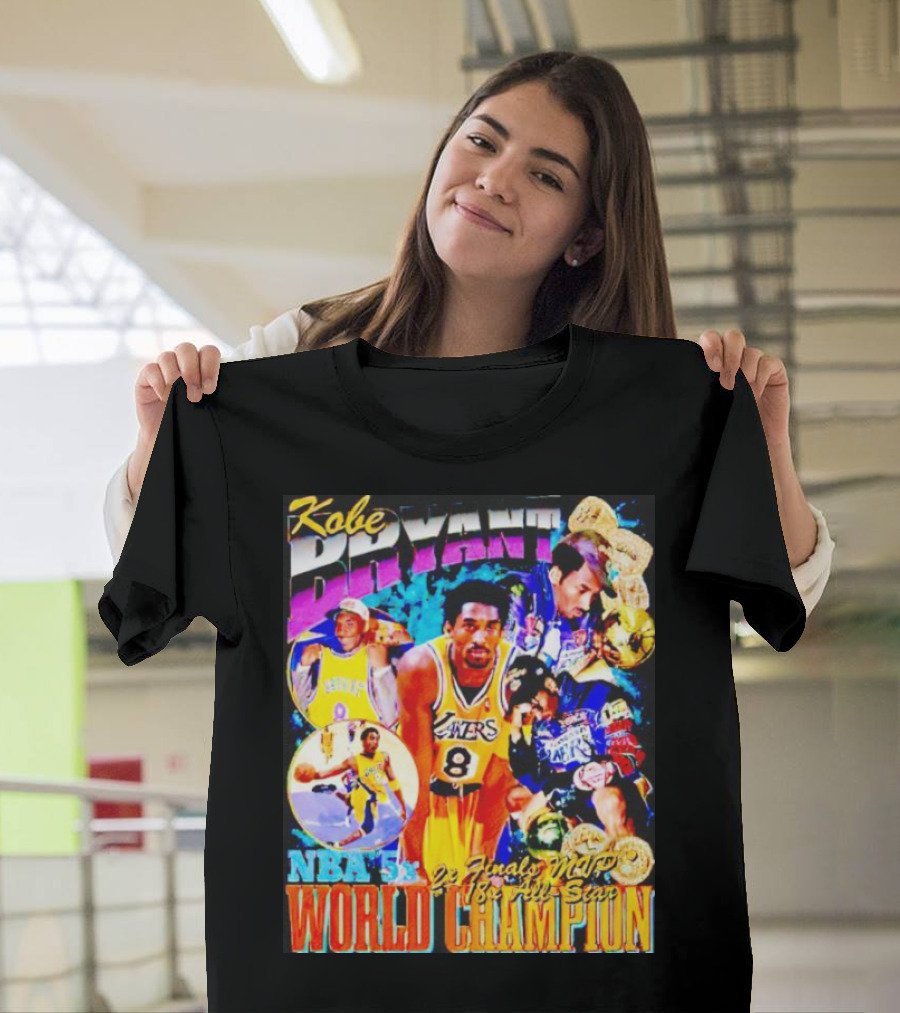Kobe Bryant NBA 5x Finals MVP 18x All Star World Champion Lakers Legacy T-Shirt